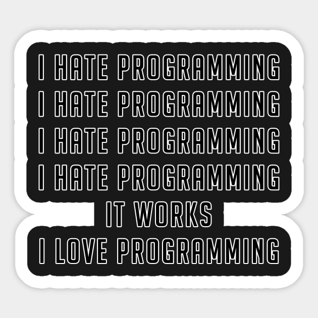 Programming Hate and Programming love Sticker by mangobanana